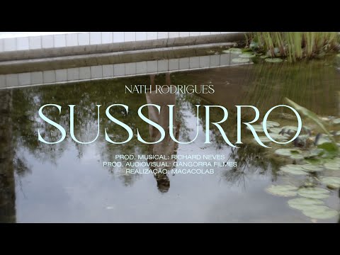 Nath Rodrigues - Sussurro (prod. Richard Neves)