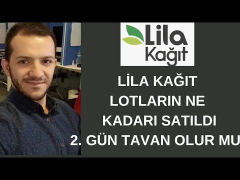 LİLA KAGİT LOTLARIN YÜZDE KAÇI SATILDI #lilak TAVAN OLUR MU