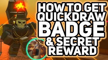 How to get QUICKDRAW BADGE & "SECRET REWARD" - Tower Defense Simulator