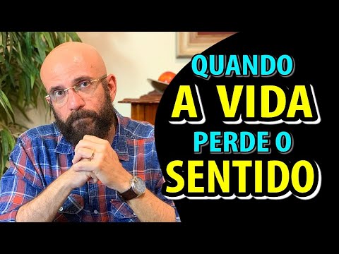 Vídeo: O Que Fazer Se A Vida Perdeu O Sentido