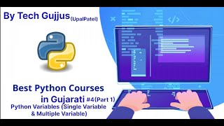 Introduction To Python Variables in Gujarati #4(Part 1) (Single variable & Multiple variable)