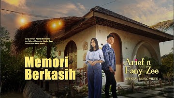 Arief Ft. Fany Zee - Memori Berkasih (Official Music Video)