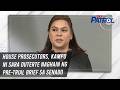 House prosecutors, kampo ni Sara Duterte naghain ng pre-trial brief sa Senado | TV Patrol