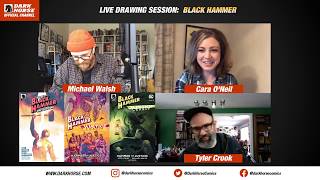 Dark Horse Comics: Live Drawing Black Hammer/Justice League with Michael Walsh & Tyler Crook