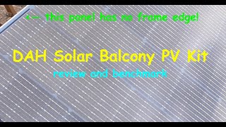 DAHSolar Balcony Kit review and benchmark - frameless solar panels for more performance by Dirk Herrendoerfer 598 views 5 months ago 25 minutes