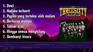Download Lagu THREESIXTY Skate Punk| ACOUSTIC FULL ALBUM. MP3 Download Lagu THREESIXTY Skate Punk| ACOUSTIC FULL ALBUM. MP3