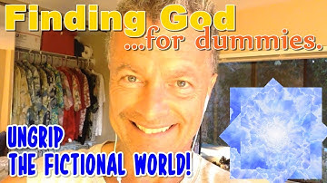 Ungrip the Fictional World (Inspired by the Teachings of ACIM)