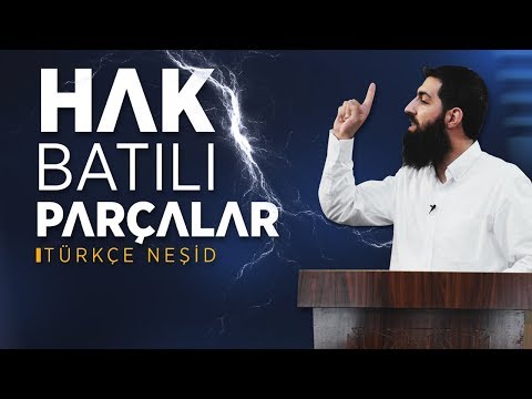 Hak Batılı Parçalar | Tevhidî Uyanış