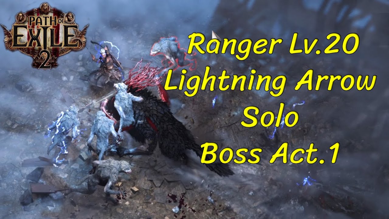 POE2 [Ranger Lv.20 Lightning Arrow] Boss Act.1 The Putrid Wolf - YouTube