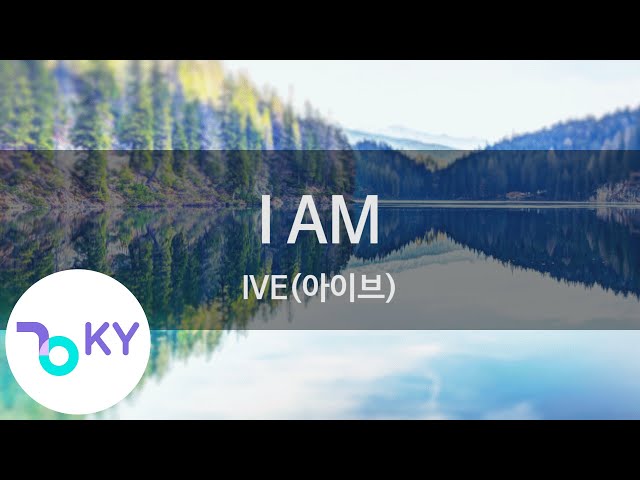 I AM - IVE(아이브) (KY.29221) / KY Karaoke class=