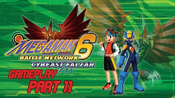 MegaMan Battle Network 6 Cybeast Falzar (Part 11: CircusMan and The preliminaries)