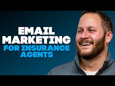 Email Marketing for Insurance Agents