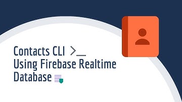 Contacts CLI - Using Firebase Realtime Database