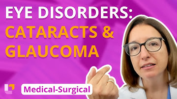 Cataracts, Glaucoma - Medical-Surgical - Nervous System |@LevelUpRN
