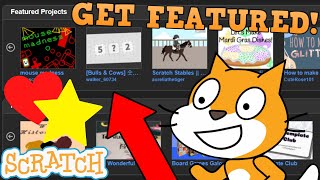 How To Get On The Featured Page On Scratch