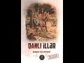 Məmməd Səid Ordubadi &quot;Qanlı illər&quot; 2-ci hissə