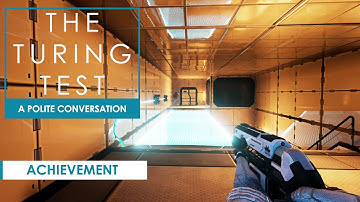 The Turing Test - "A Polite Conversation" Achievement Guide (Xbox One)
