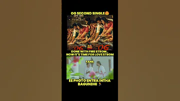 Og Second Single Trending Pawankalyan Celebrities Sujeet Priyankamohan Thaman Og Song Movie 