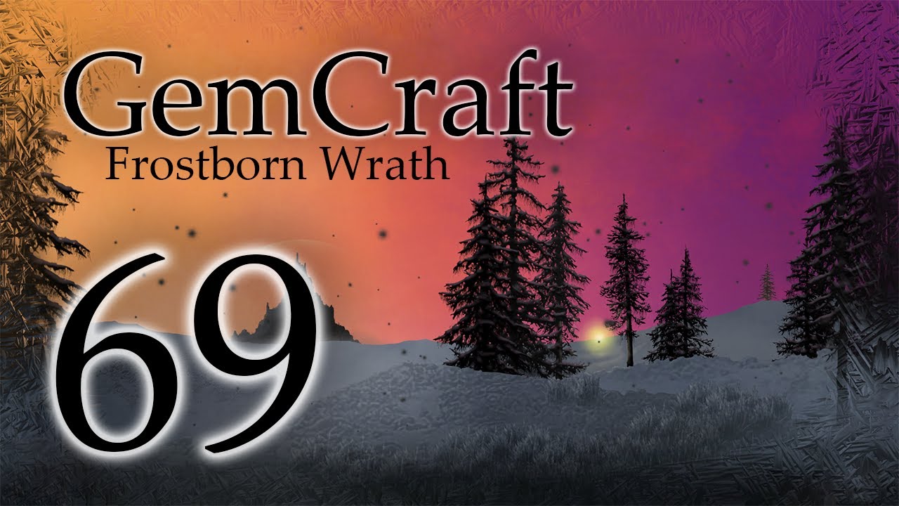 New Skill Found! Gemcraft Ep 69 Field Z5 Endurance Mode Frostborn Wrath Let's Play