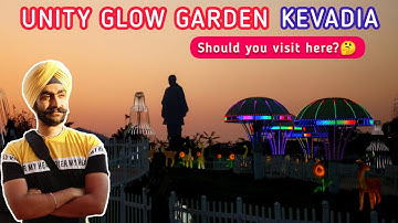 Unity glow garden statue of unity review | All information | Kevadia gujarat | statue of unity vlog