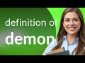 Demon • what is DEMON meaning