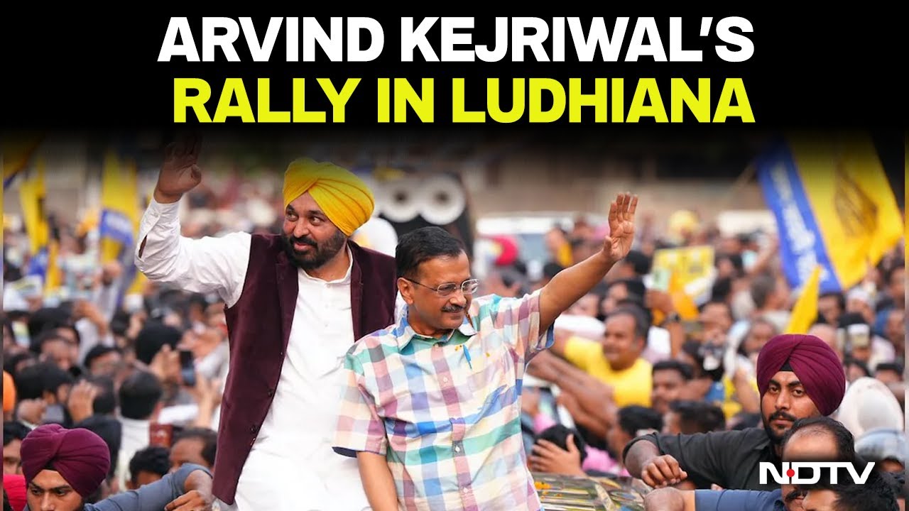 AAP Rally | Aam Aadmi Party Leader Arvind Kejriwal's Rally In Ludhiana ...