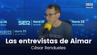 Las entrevistas de Aimar | César Rendueles