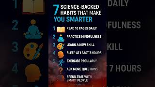 7 Science-Backed Habits That Make You Smarter | Boost Brain Power Daily!