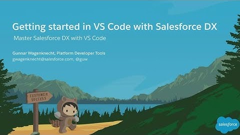 Getting Started in VS Code with Salesforce DX