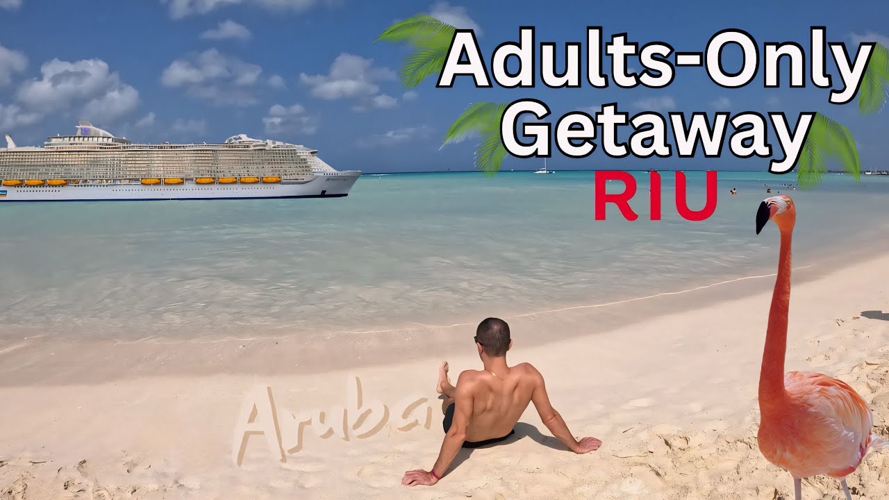 I Visited Aruba's All-Inclusive Adults Only Resort: Riu Palace Antillas. What's It Like?