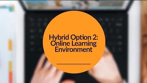 En español: WDMCS Hybrid Option 2 - Online Learning Overview