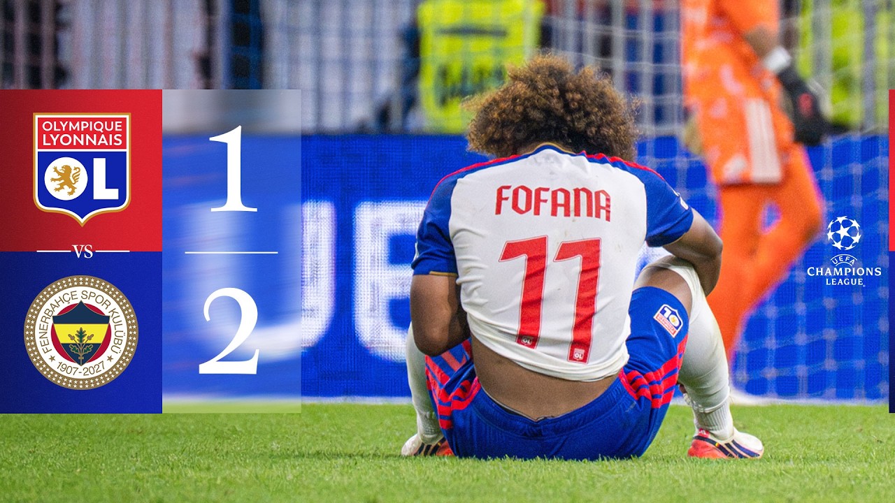 Résumé OL - Fenerbahçe : une défaite frustrante (1-2)