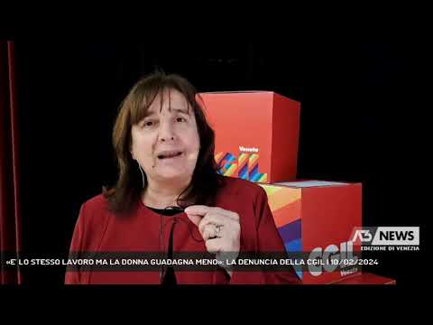 «E’ LO STESSO LAVORO MA LA DONNA GUADAGNA MENO»: LA DENUNCIA DELLA CGIL | 10/02/2024