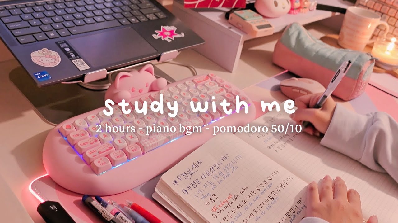 🌷VIDEO NÀY SẼ GIÚP BẠN TẬP TRUNG HỌC TRONG 2 TIẾNG // study with me #22 // nhạc piano học bài