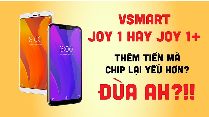 Đánh giá vsmart joy 1 plus năm 2024