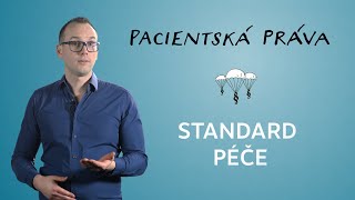 Pacientská práva – Standard péče