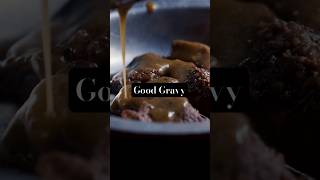 What is Good Gravy?  #history #cooking #gravy #holiday #beef
