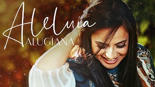 Aleluia - Alugiana (Vídeo Letra) - 2019