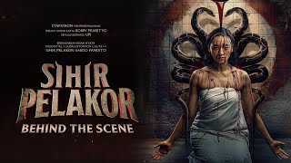 Download Lagu SIHIR PELAKOR - Behind The Scenes MP3 Download Lagu SIHIR PELAKOR - Behind The Scenes MP3