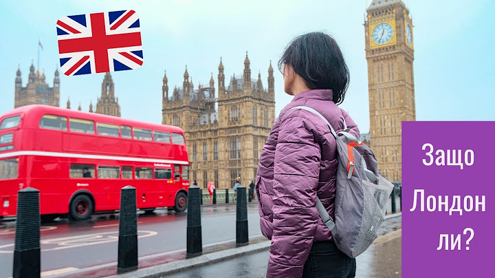 Лондон за начинаещи  🇬🇧 ❤️  Какво Не Знаете За Града край Темза / London travel vlog