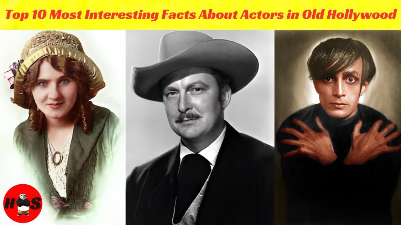 Top 10 Most Interesting Facts About Actors in Old Hollywood - YouTube