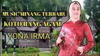 KOTO RANG AGAM COVER YONA IRMA TERBARU 2022