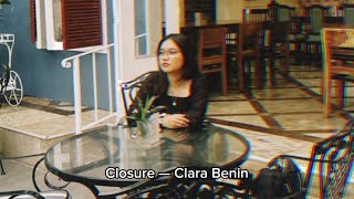 Closure - Clara Benin | Cover by Alyssa Ungson