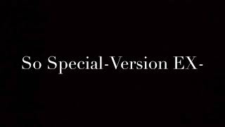 So Special -Version EX-／EXILE ATSUSHI ＋ AI covered by 西田悠舞【歌ってみた】【録音から編集までスマホ1台】