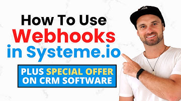 How to use Webhooks in Systeme io ✅ Systeme io Integrations