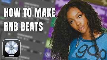 How to Make RNB Beats (Logic Pro X)