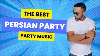 New 2022 Persian Dance Party Mix 🔥 بهترین میکس اهنگهای شاد ایرانی