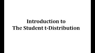 The Student's t-Distribution: Confidence Intervals