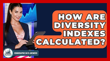 How Are Diversity Indexes Calculated? - Demographic Data Answers