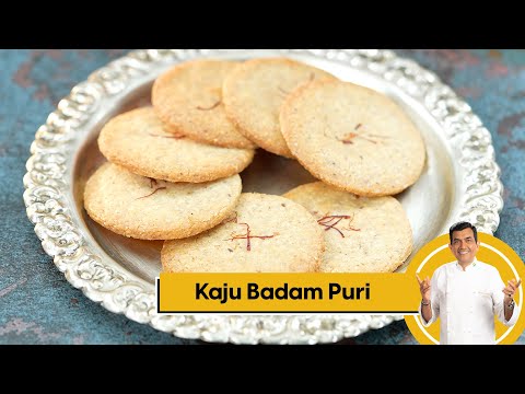 Kaju Badam Puri | काजू बादाम पूरी | Pro V | Sanjeev Kapoor Khazana - SANJEEVKAPOORKHAZANA